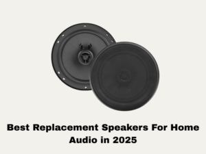 Best Replacement Speakers For Home Audio in 2025