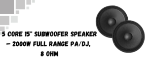 The image shows 5 core subwoofers